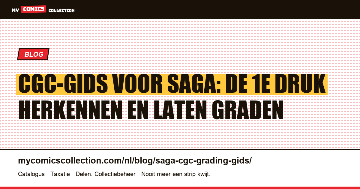 Saga laten graden: complete CGC-gids — artikelillustratie