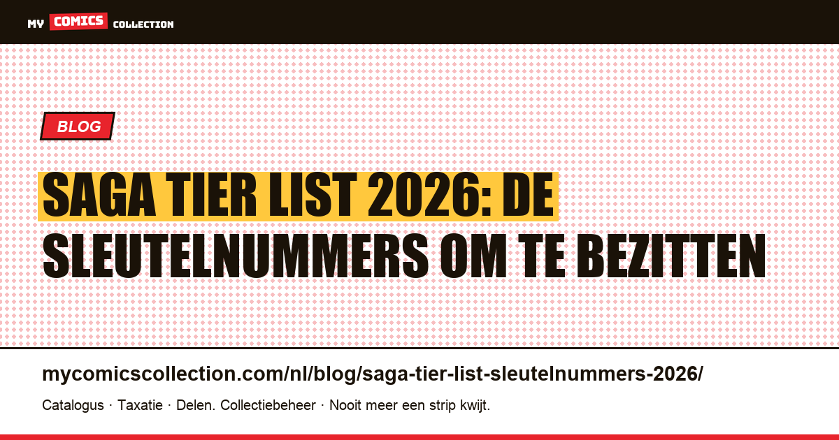 Saga tier list: de sleutelnummers 2026 — artikelillustratie