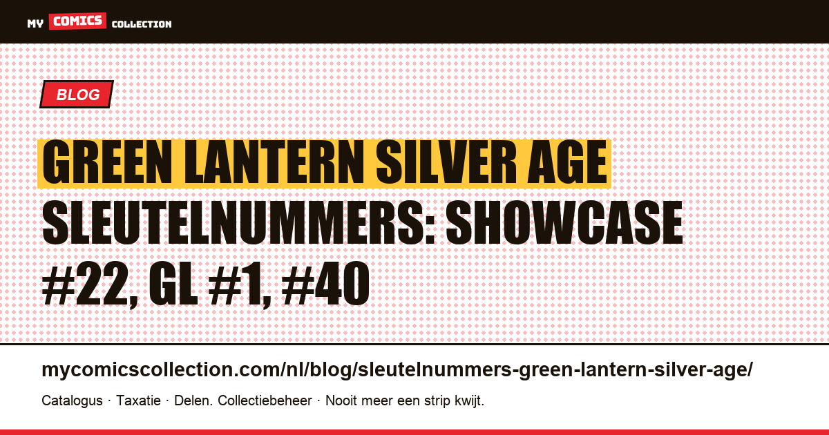 Sleutelnummers Green Lantern: de grails van de Silver Age — artikelillustratie