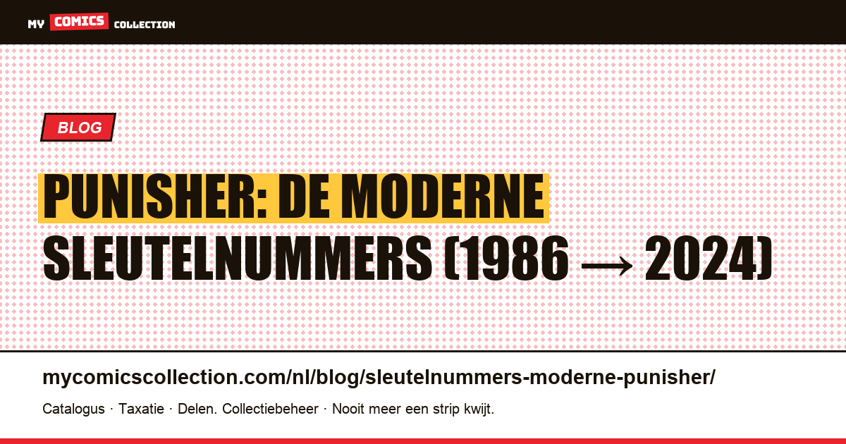 Sleutelnummers van de moderne Punisher (1986 tot nu) — artikelillustratie