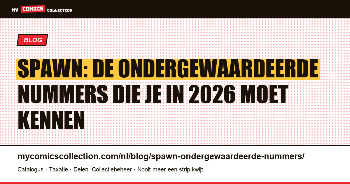 Spawn: de ondergewaardeerde nummers om nu te kopen — artikelillustratie