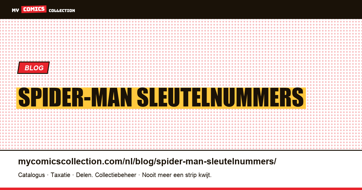 Spider-Man sleutelnummers — artikelillustratie