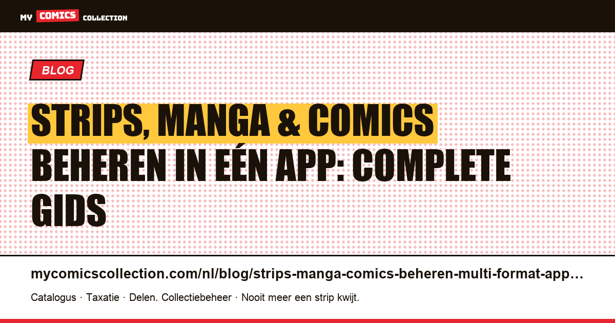Strips, manga en comics beheren: de complete multi-format gids — artikelillustratie