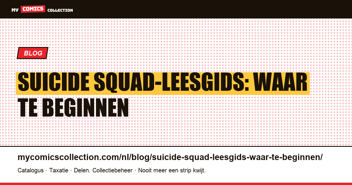 Suicide Squad-leesgids: waar te beginnen — artikelillustratie