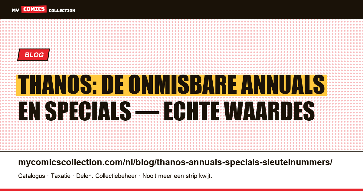 Thanos: annuals en sleutelspecials — artikelillustratie