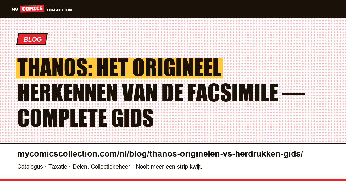 Thanos: originelen, herdrukken en facsimile's — gids voor verzamelaars — artikelillustratie