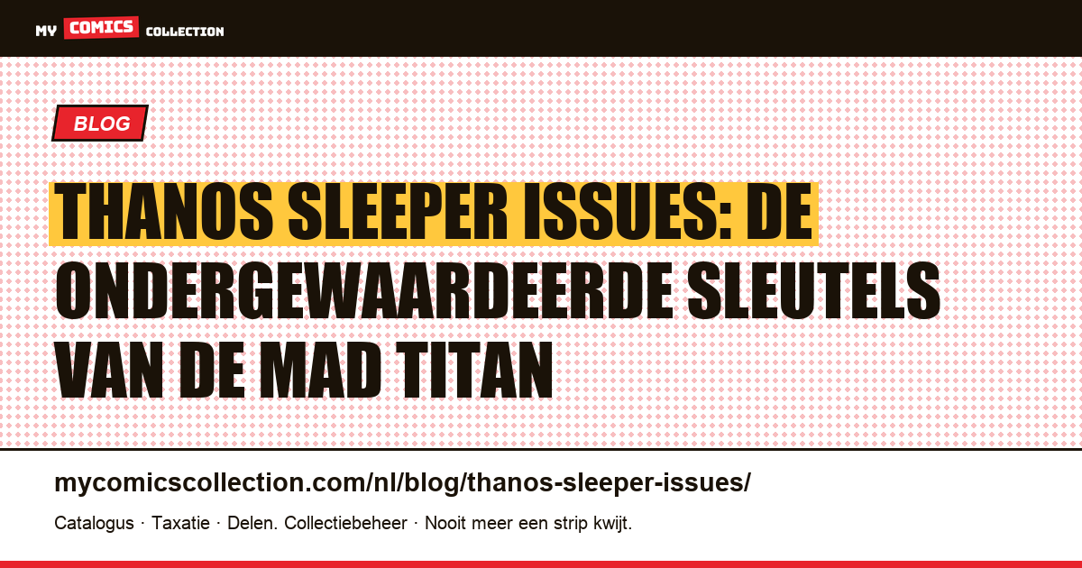 Thanos: de secundaire issues die de moeite waard zijn — artikelillustratie