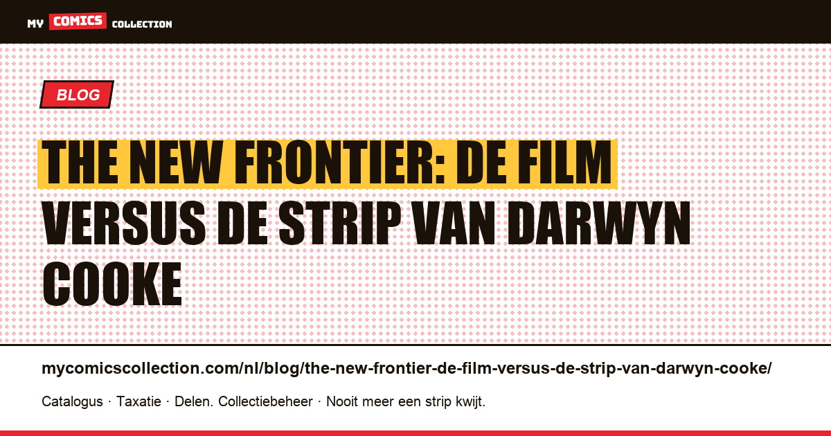 The New Frontier: de film versus de strip van Darwyn Cooke — artikelillustratie