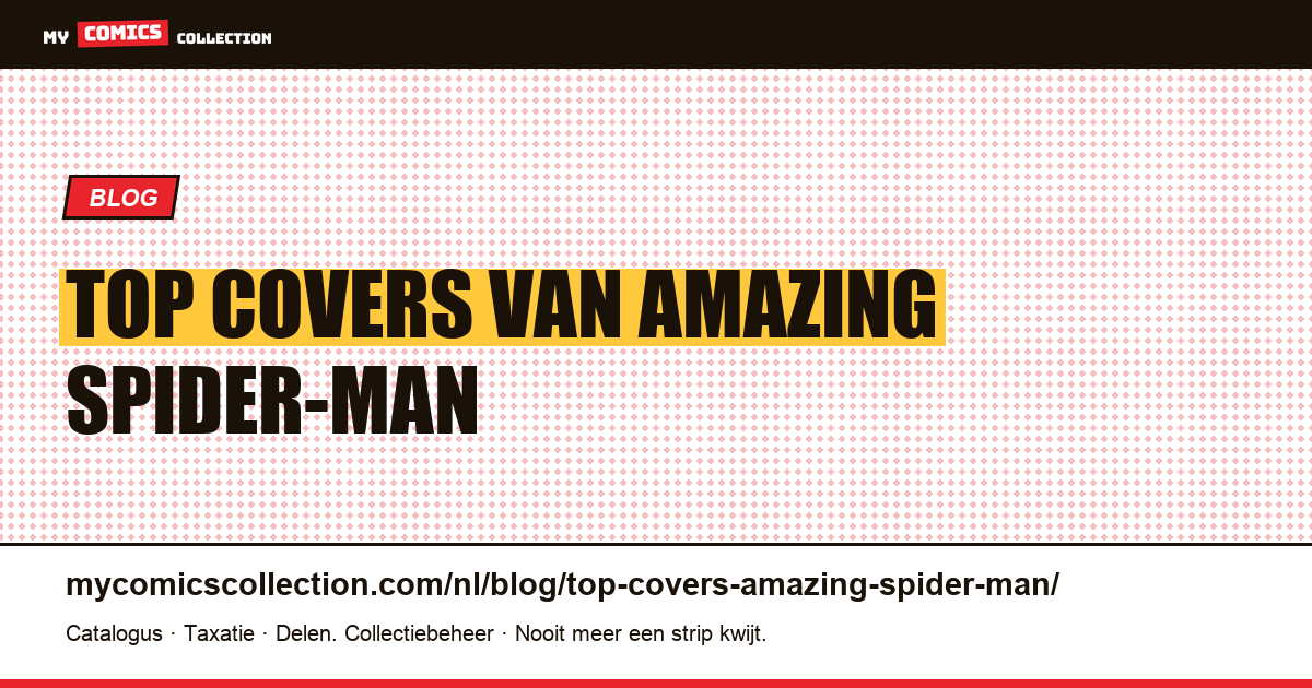 De Beste Covers van Amazing Spider-Man — artikelillustratie