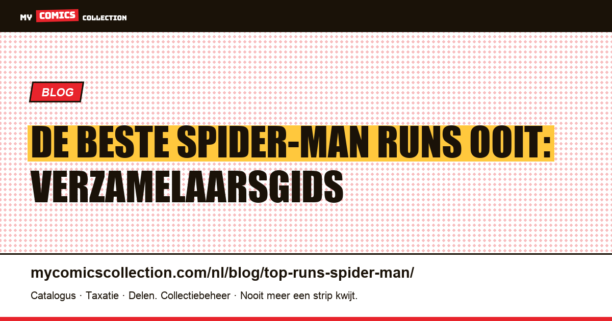 De beste Spider-Man comic runs — artikelillustratie