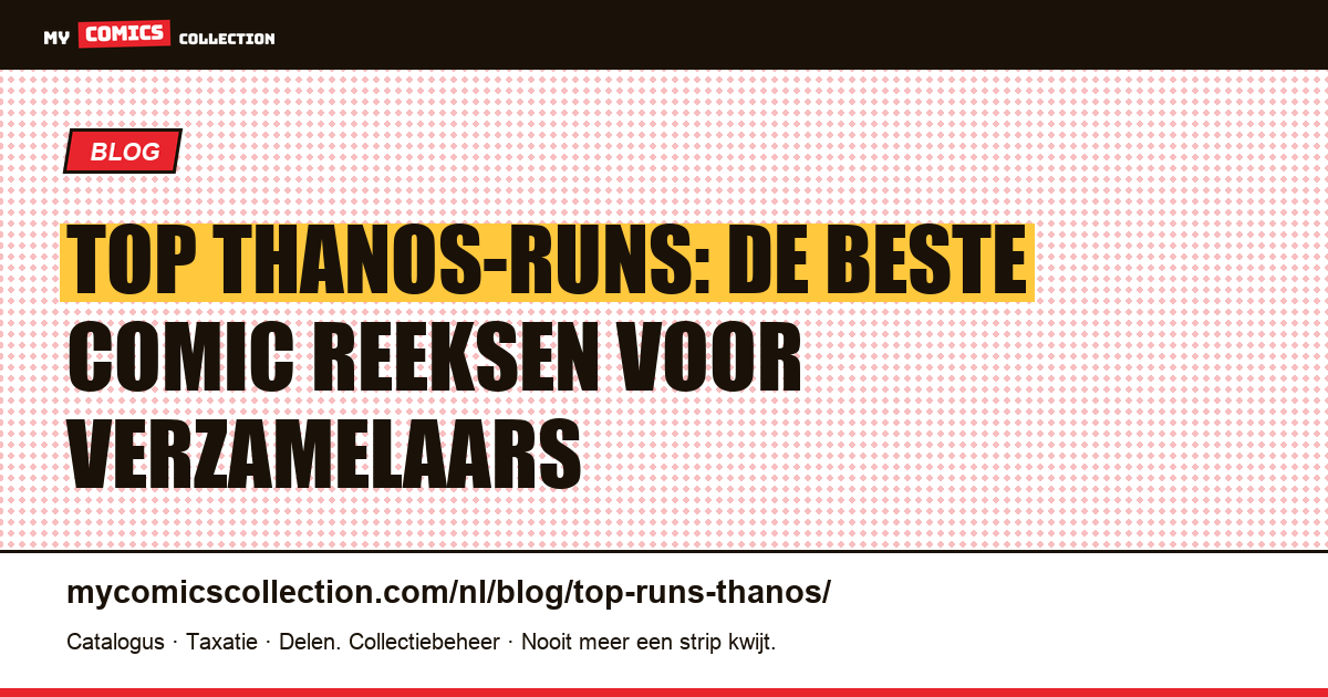 De beste Thanos-runs voor verzamelaars — artikelillustratie