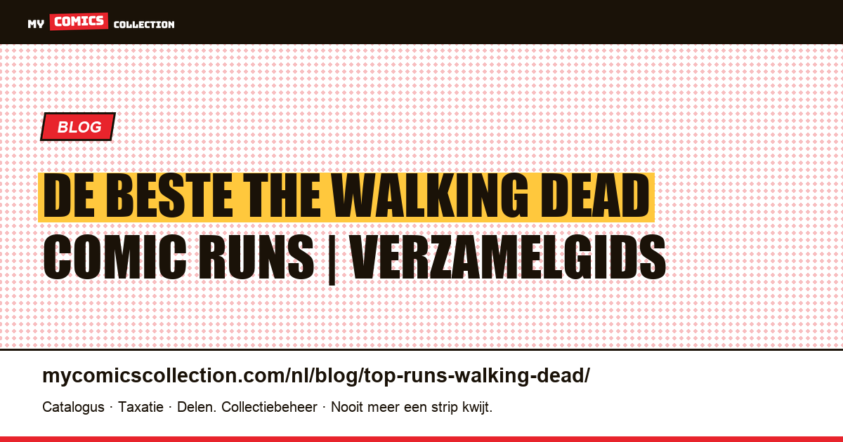 De beste comic runs van The Walking Dead — artikelillustratie
