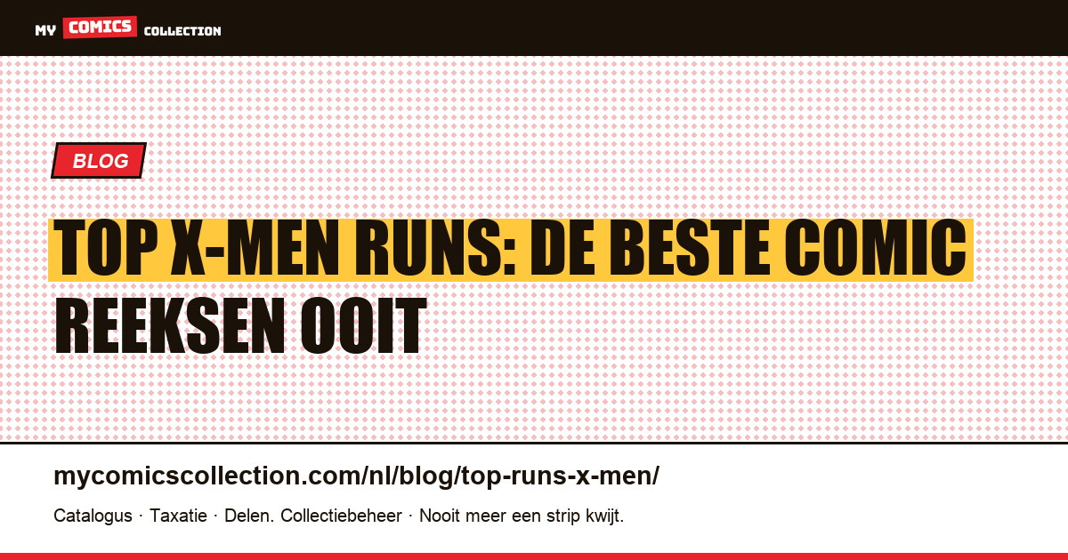 De beste X-Men comic runs aller tijden — artikelillustratie