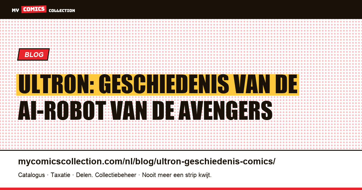 Ultron: geschiedenis van de AI-robot van de Avengers — artikelillustratie