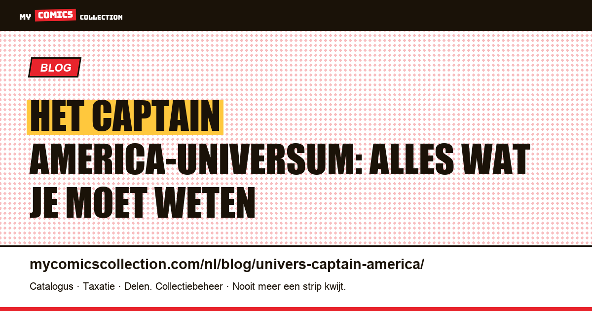 Het Captain America-universum: de complete gids — artikelillustratie
