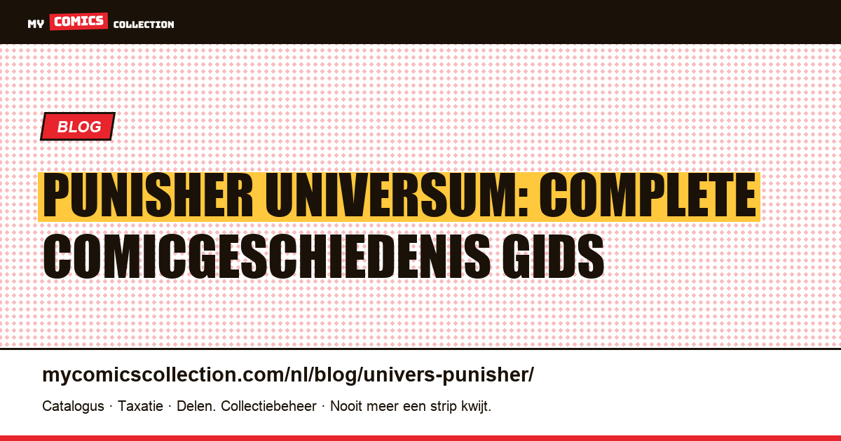 Het Punisher Universum: Complete Gids — artikelillustratie