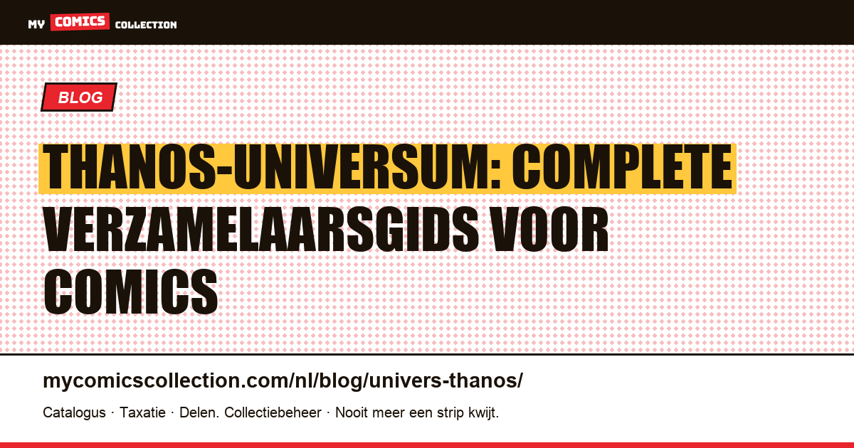 Thanos-universum: complete verzamelaarsgids — artikelillustratie