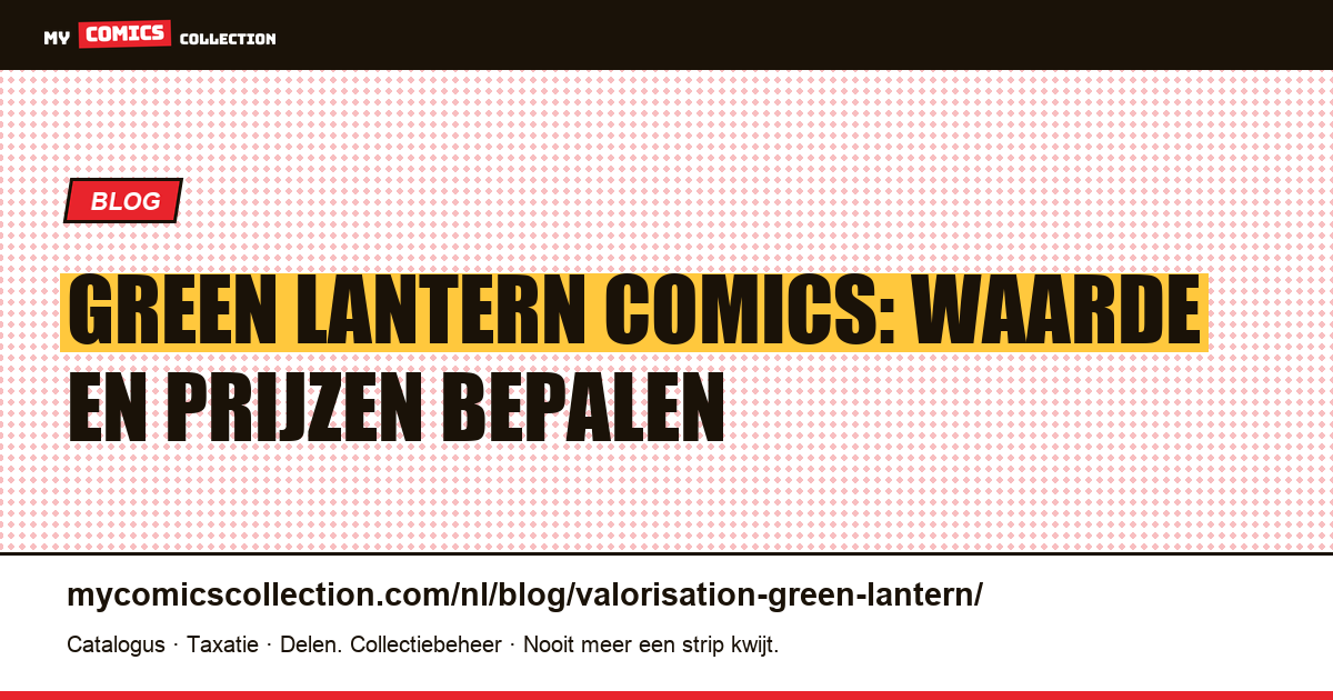 Green Lantern Comics: Waarde en Prijzen Bepalen — artikelillustratie