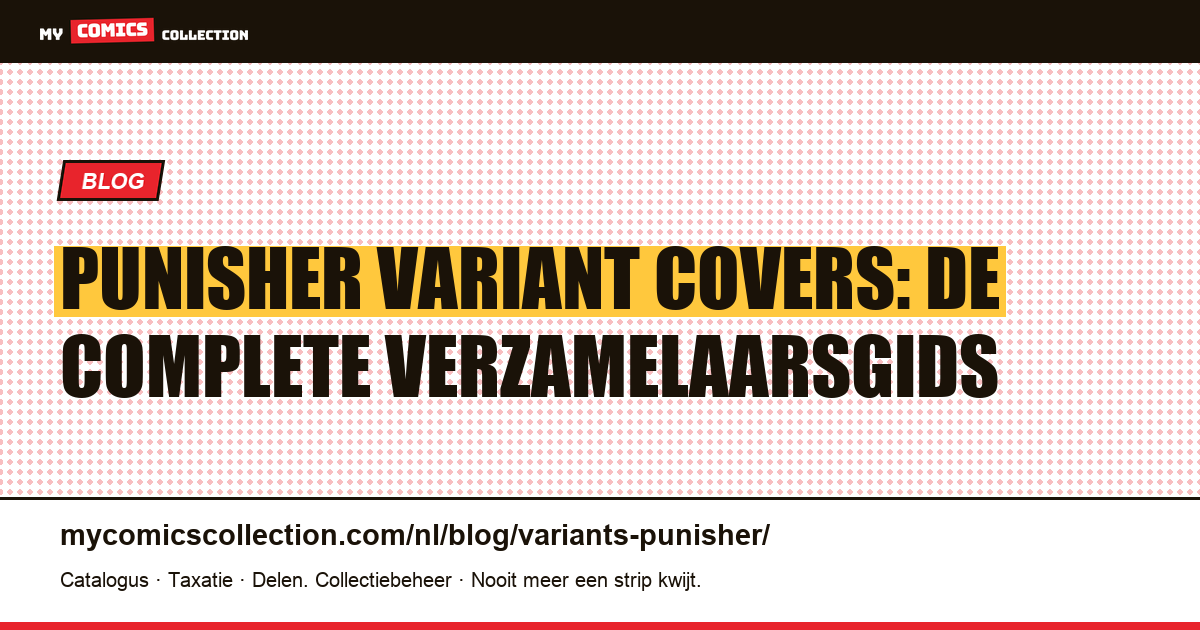 Punisher Variant Covers: de Complete Verzamelaarsgids — artikelillustratie