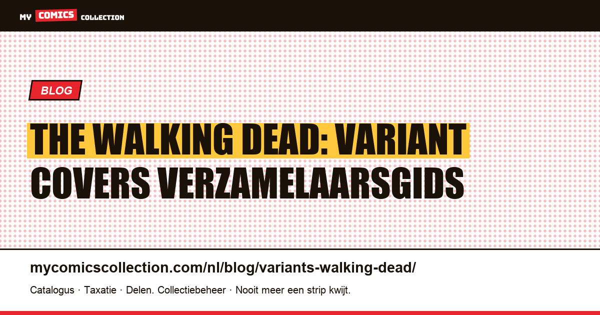 The Walking Dead: Variant Covers Verzamelaarsgids — artikelillustratie