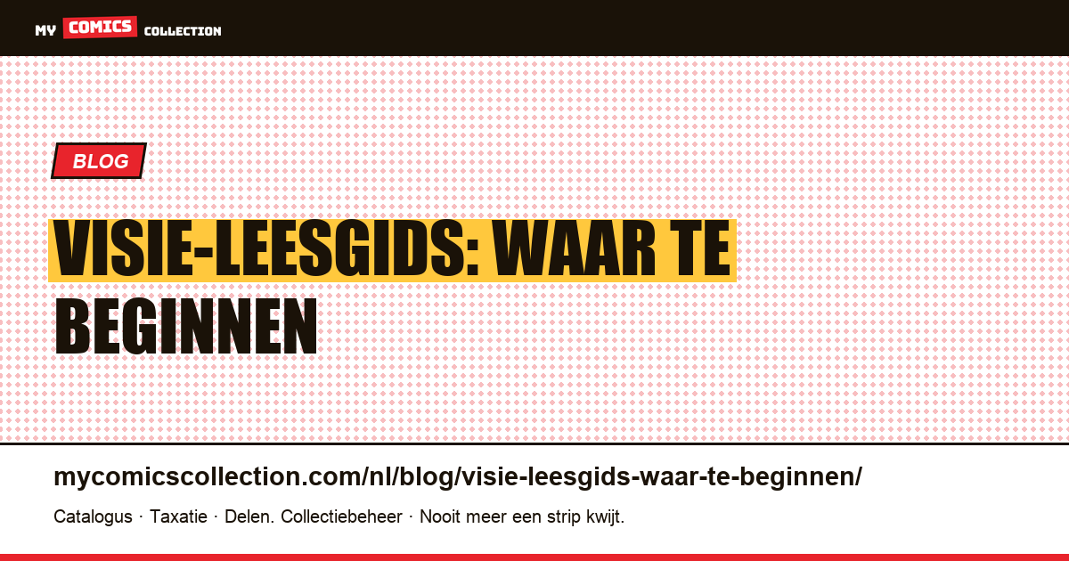 Visie-leesgids: waar te beginnen — artikelillustratie