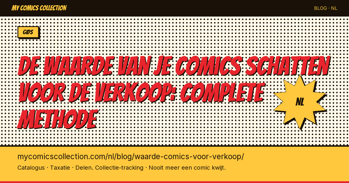 De waarde van je comics schatten voor je ze verkoopt — artikel illustratie