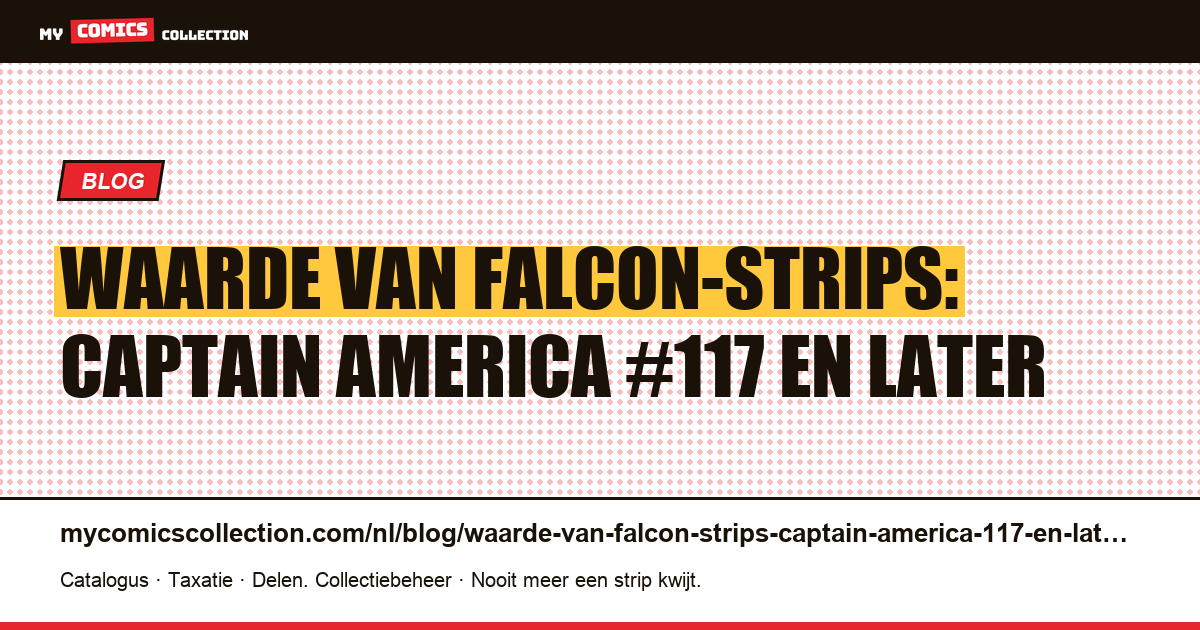 Waarde van Falcon-strips: Captain America #117 en later — artikelillustratie