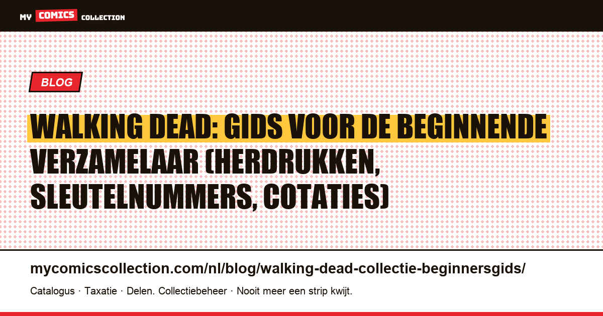 Beginnen met de Walking Dead-collectie: de beginnersgids — artikelillustratie