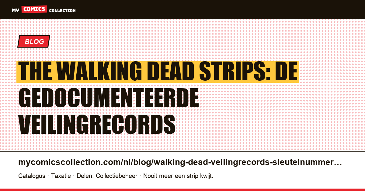 The Walking Dead: veilingrecords en prijzen van sleutelnummers — artikelillustratie