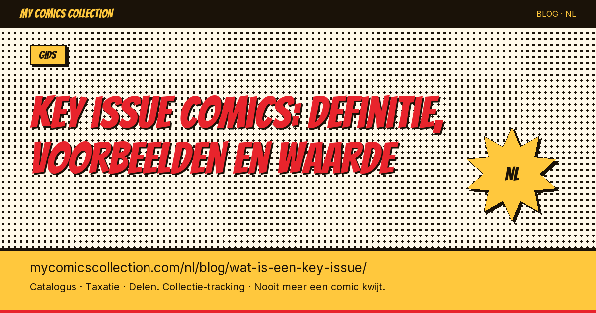 Wat is een key issue in comics? — artikel illustratie