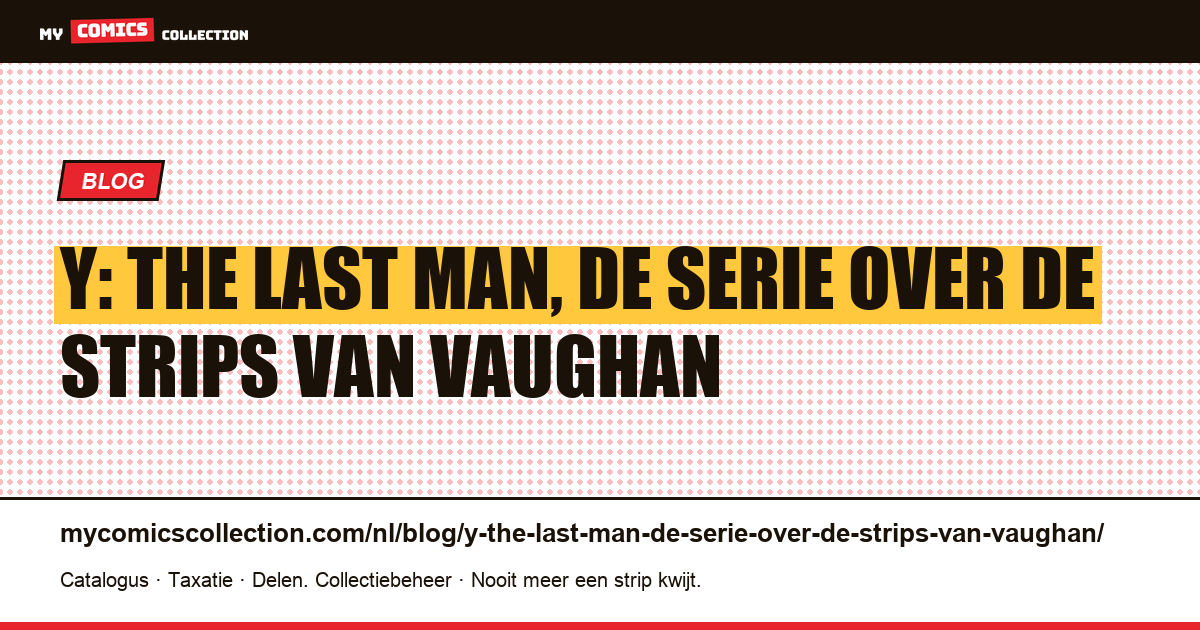 Y: The Last Man, de serie over de strips van Vaughan — artikelillustratie