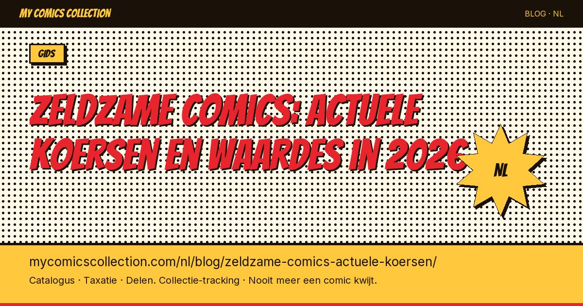 Zeldzame comics: actuele koersen en waardes — artikel illustratie