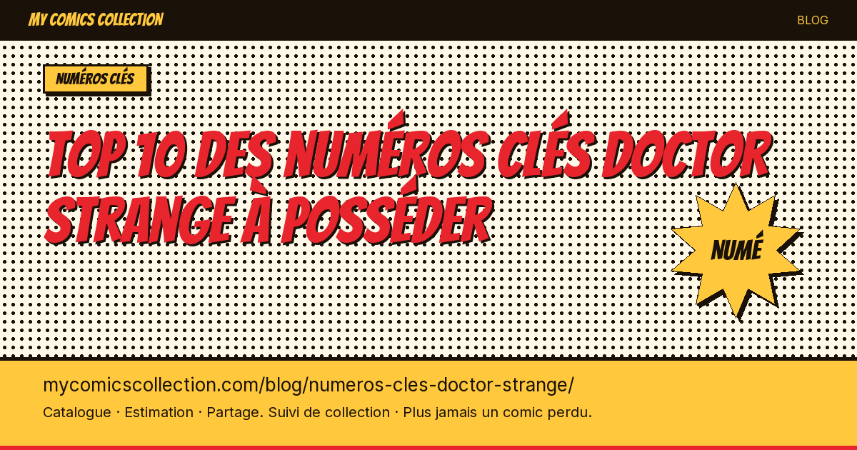 Top 10 des numéros clés Doctor Strange à posséder — illustration article