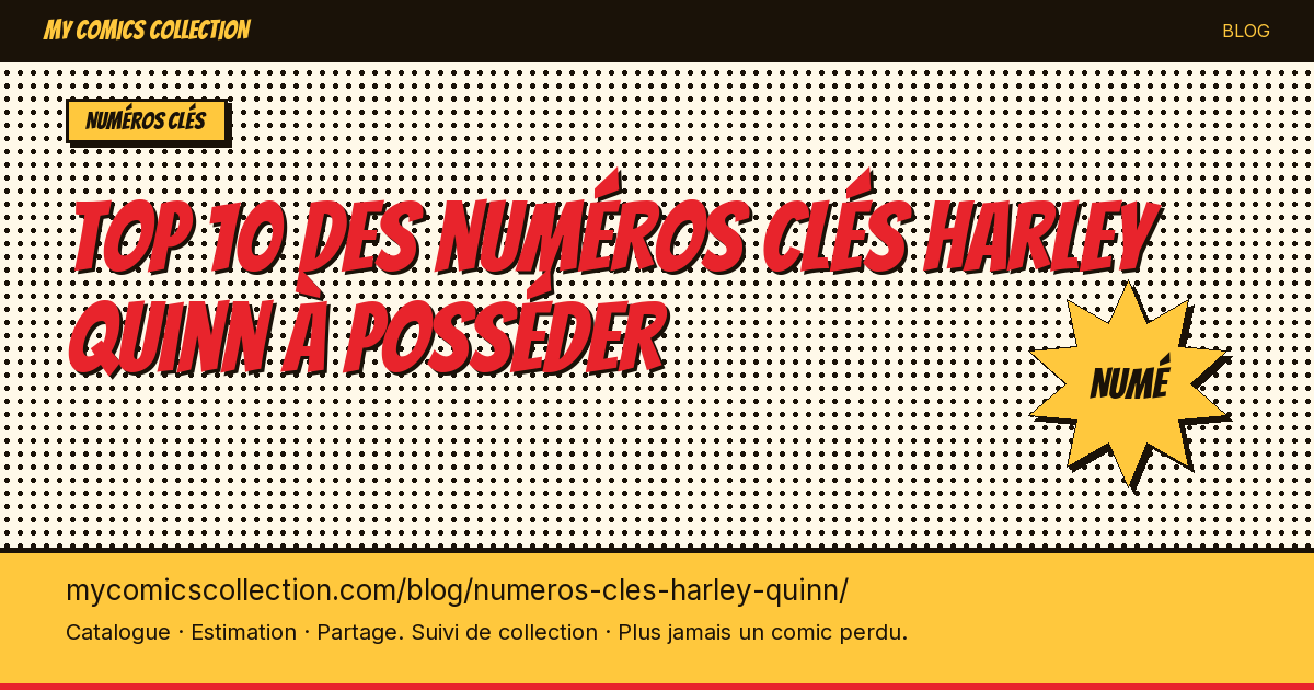 Top 10 des numéros clés Harley Quinn à posséder — illustration article
