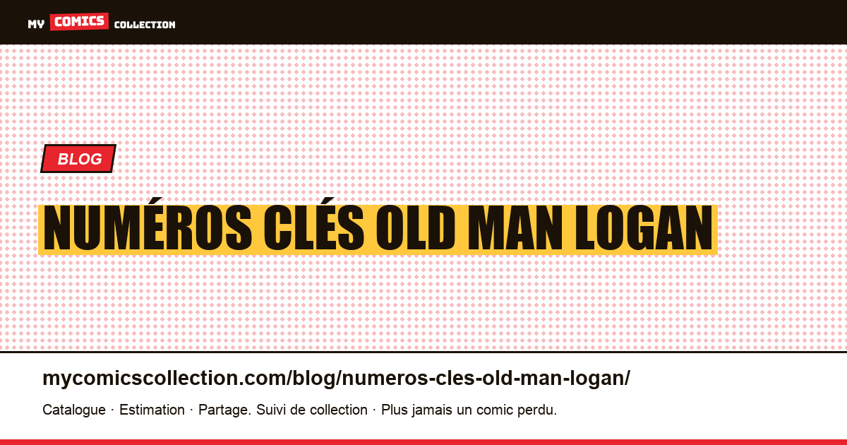 Numéros clés Old Man Logan — illustration article