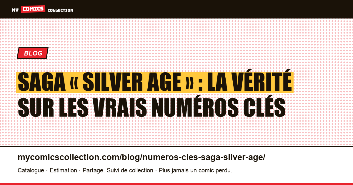 Numéros clés de Saga : pourquoi il n'existe pas de « Silver Age » Saga — illustration article