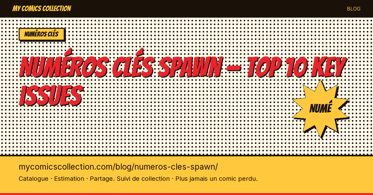 Top 10 des numéros clés Spawn à posséder absolument — illustration article