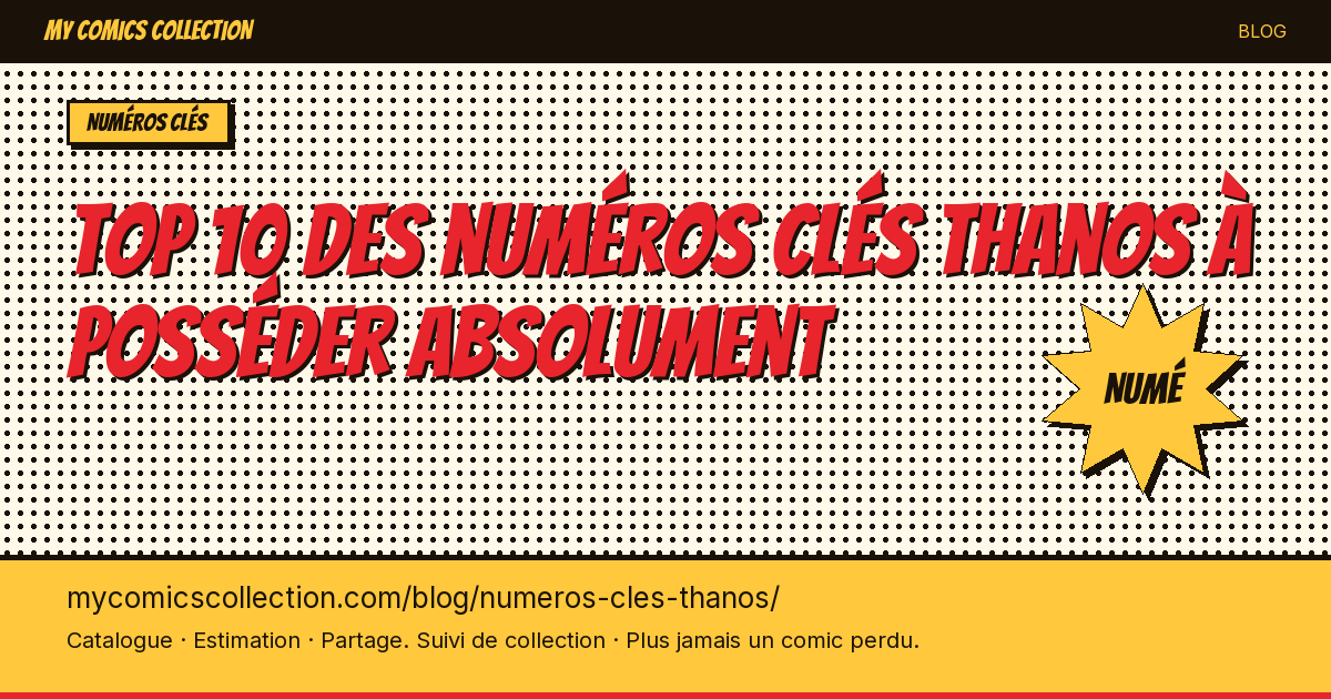 Top 10 des numéros clés Thanos à posséder absolument — illustration article