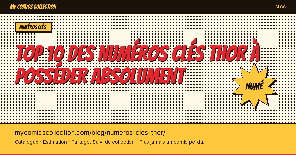 Top 10 des numéros clés Thor à posséder absolument — illustration article