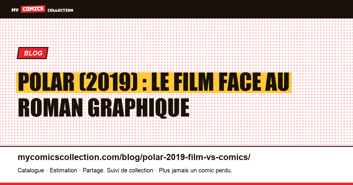 Polar (2019) : le film face au roman graphique — illustration article