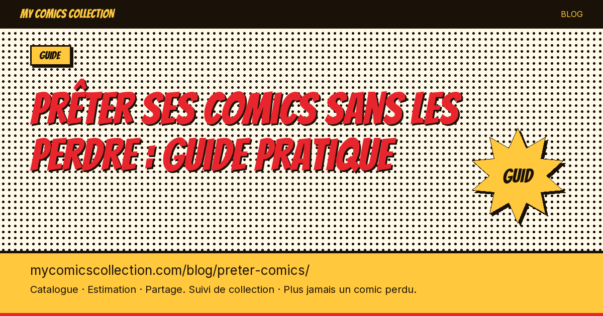 Comment prêter ses comics sans les perdre — illustration article