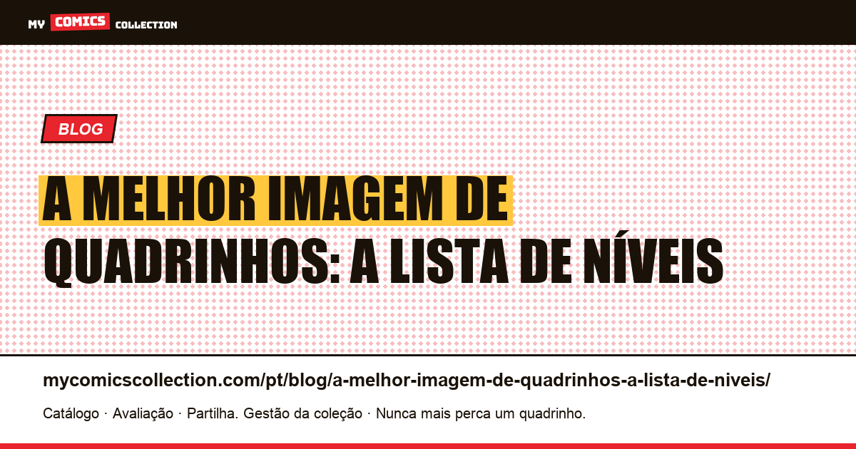 A melhor imagem de quadrinhos: a lista de níveis — ilustração do artigo