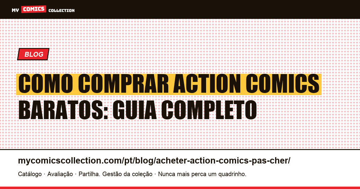 Como Comprar Action Comics Baratos — ilustração do artigo