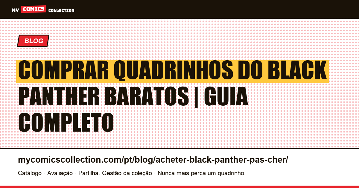 Comprar Quadrinhos do Black Panther Baratos — ilustração do artigo