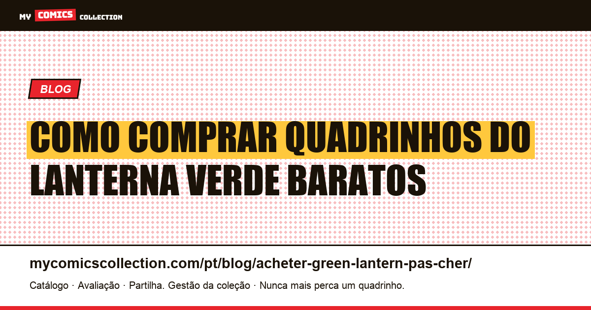 Como Comprar Quadrinhos do Lanterna Verde por um Preço Acessível — ilustração do artigo