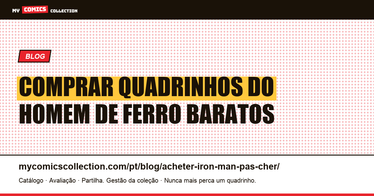Comprar Quadrinhos do Homem de Ferro Baratos — ilustração do artigo
