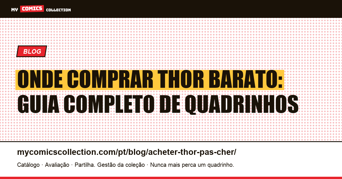 Onde Comprar Thor Barato: Guia do Colecionador — ilustração do artigo