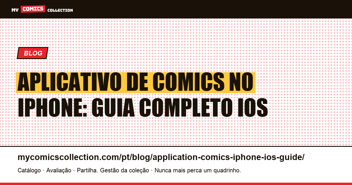 Aplicativo de comics no iPhone: guia completo iOS — ilustração do artigo