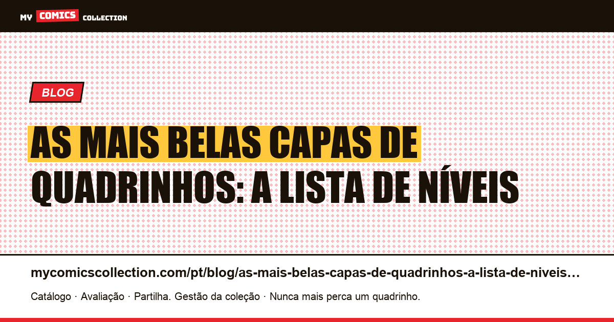 As mais belas capas de quadrinhos: a lista de níveis — ilustração do artigo