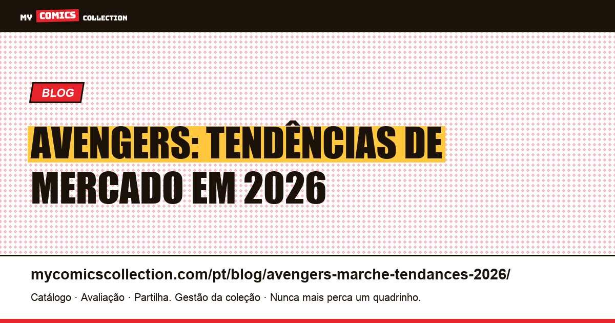Avengers: Tendências de Mercado em 2026 — ilustração do artigo
